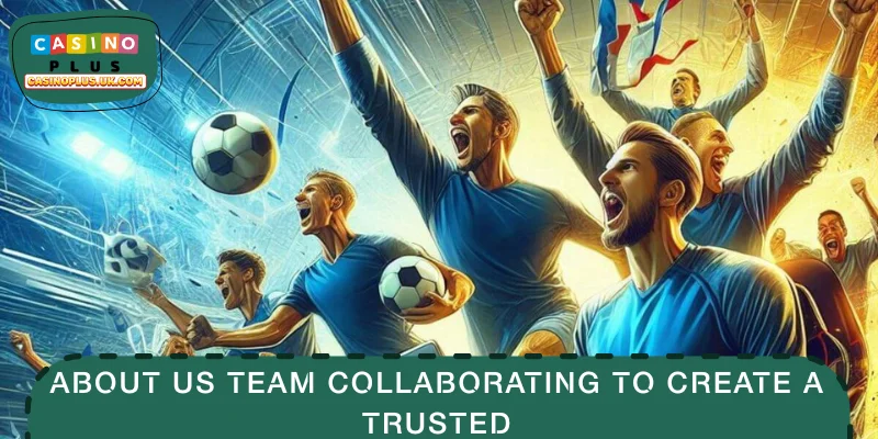 About us team collaborating to create a trusted