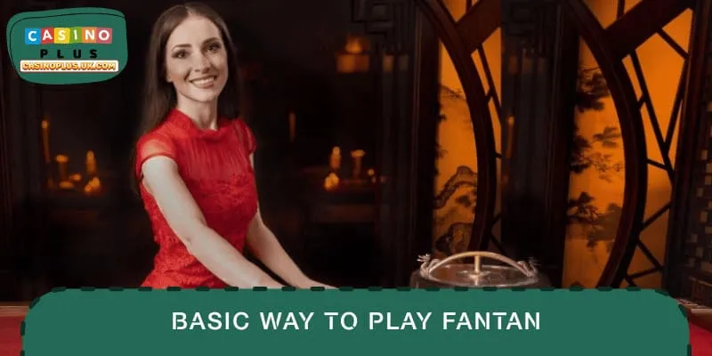 Basic way to play Fantan