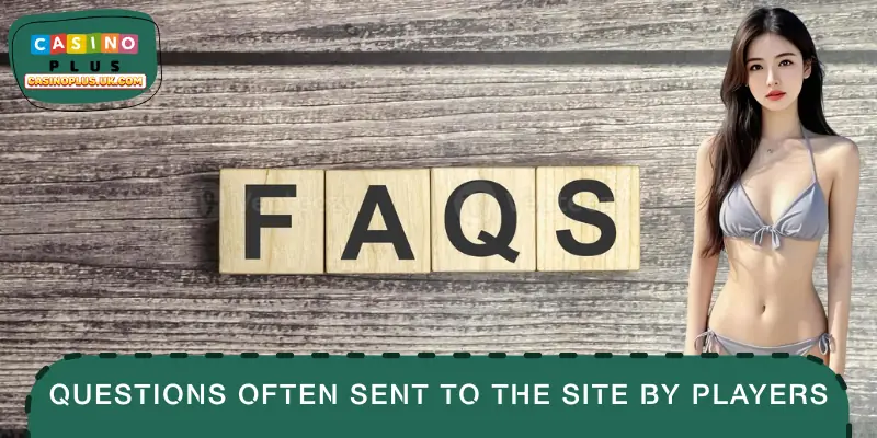 Questions often sent to the site by players