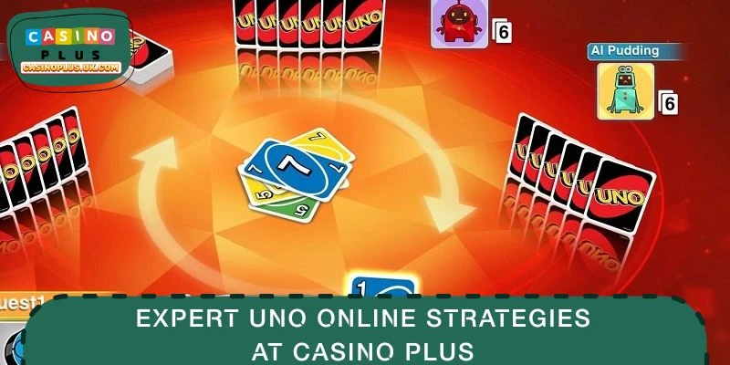 Expert Uno Online Strategies at CASINO PLUS